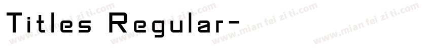 Titles Regular字体转换